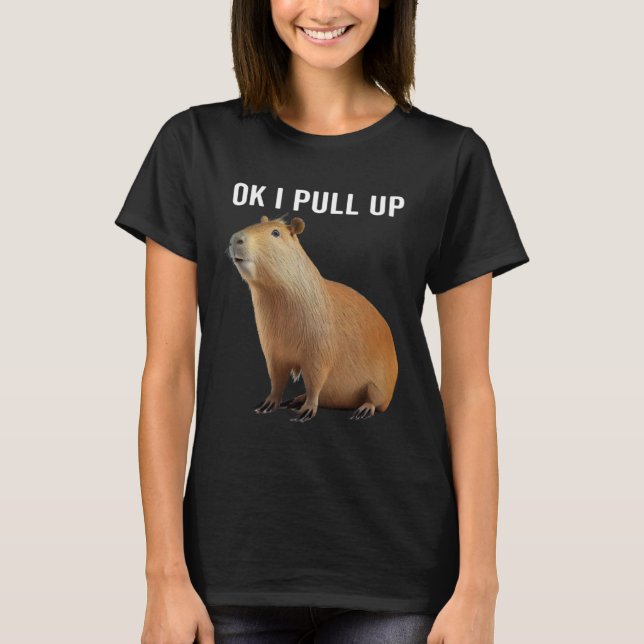 Okej, jag tar upp Capybaras Capybara T Shirt (Framsida)