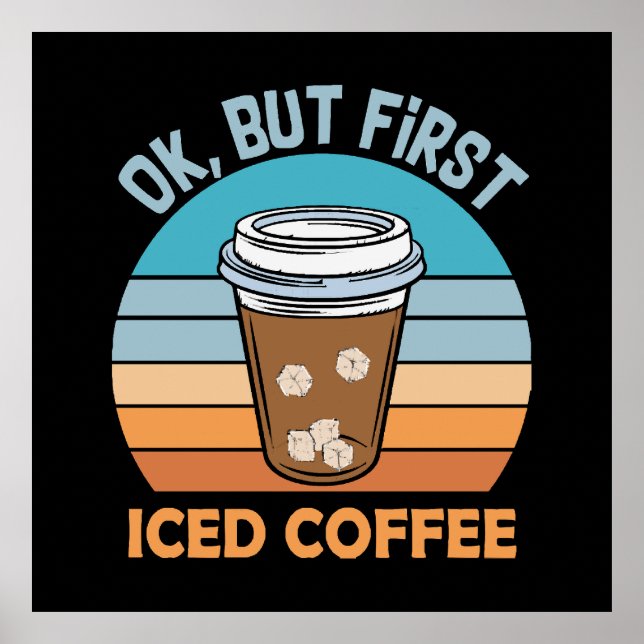 okej men först iskaffe poster (Framsidan)