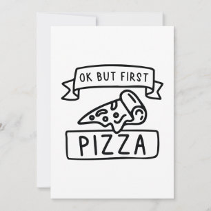 Okej, men först Pizza Tack Kort
