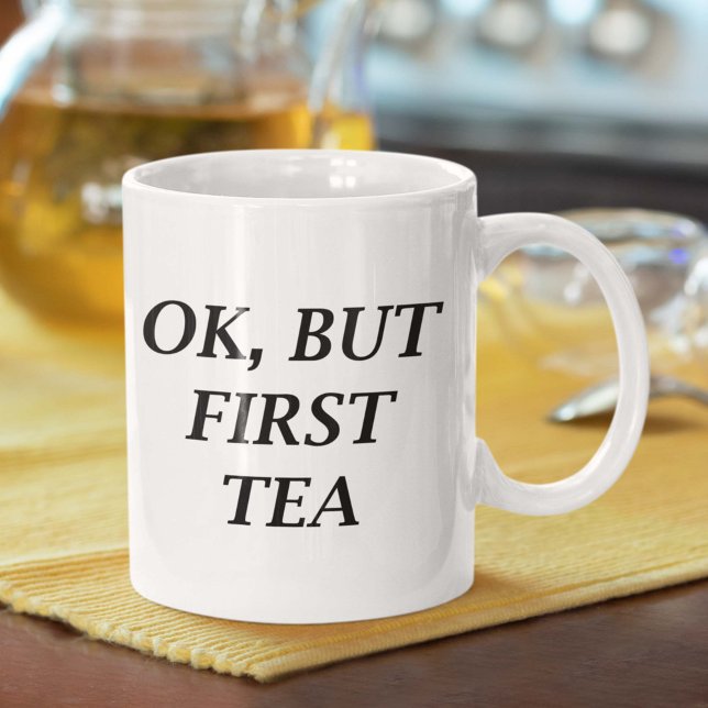 Okej, men först Tea Kaffemugg (Ok but first tea mug)