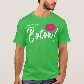 Okej, men första botox läppar t shirt