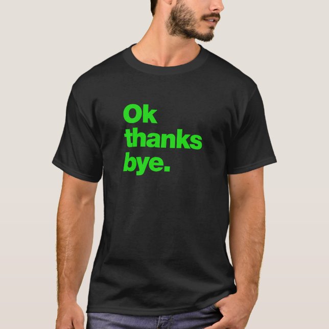 Okej, tack hej då t shirt (Framsida)