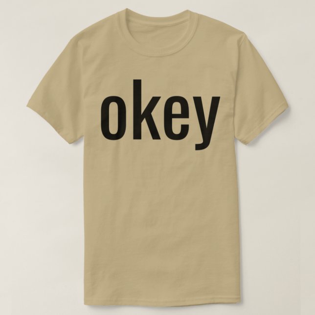 okey 1 t shirt (Design framsida)