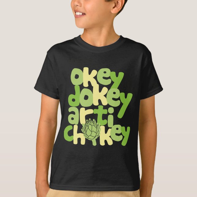 Okey Dokey Artichokey T-shirt (Framsida)