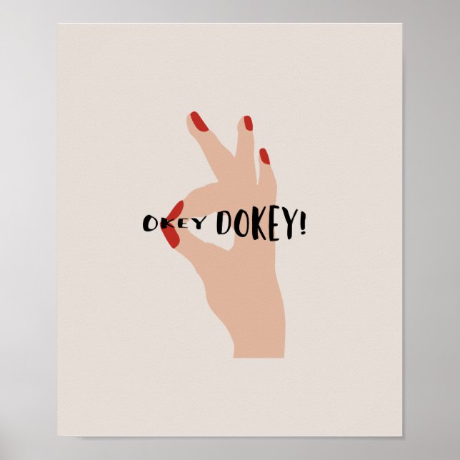 Okey Dokey #lineart #digitalart Poster (Framsidan)