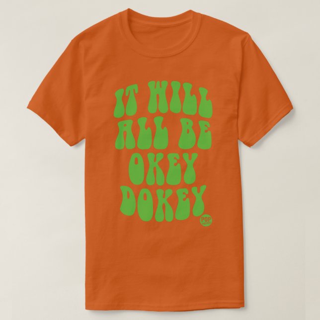 OKEY DOKEY T SHIRT (Design framsida)