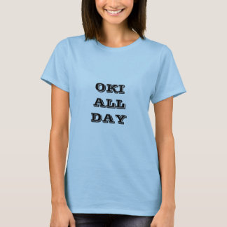OKI ALL DAG T-SHIRT