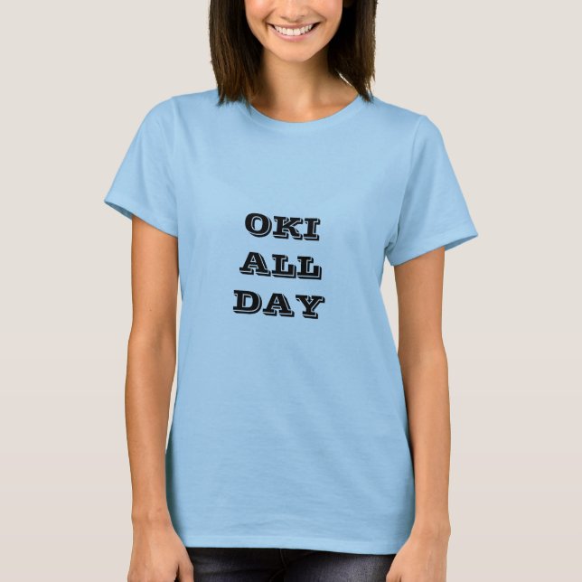 OKI ALL DAG TRÖJA (Framsida)