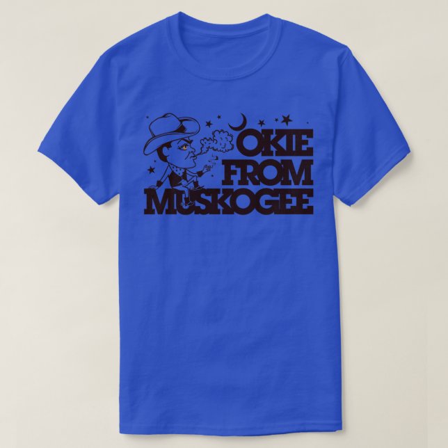 Okie från Muskogee 1 T Shirt (Design framsida)