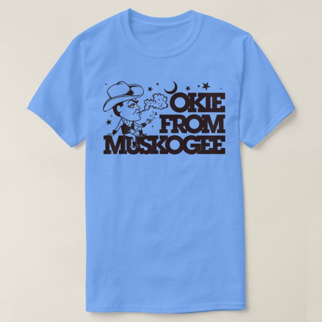Okie från Muskogee T Shirt (Design framsida)