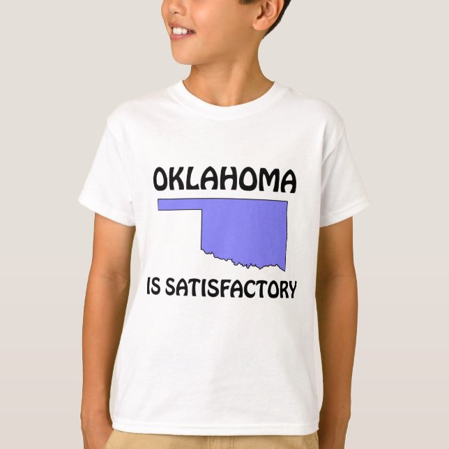 Oklahoma - Är tillfredsställande Tee (Framsida)