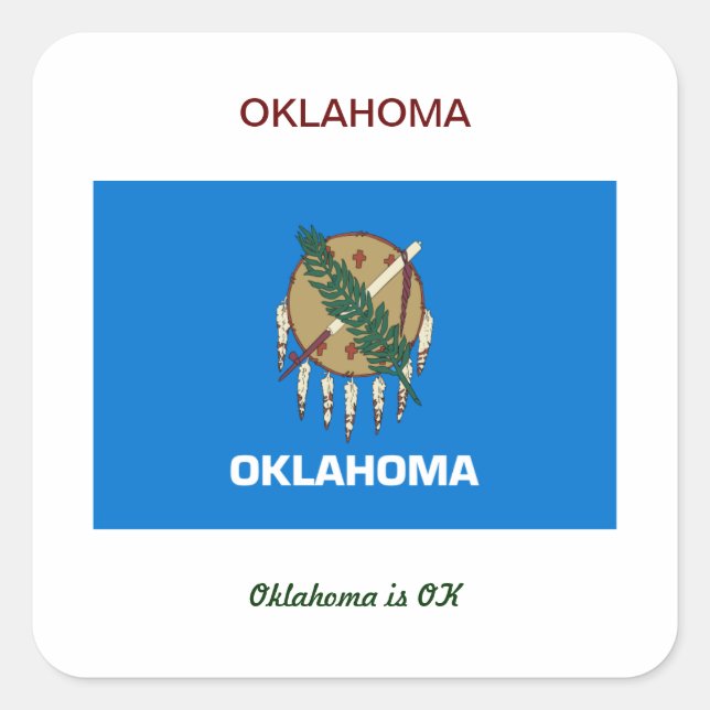 Oklahoma Flagga och Slogan Fyrkantigt Klistermärke (Framsida)