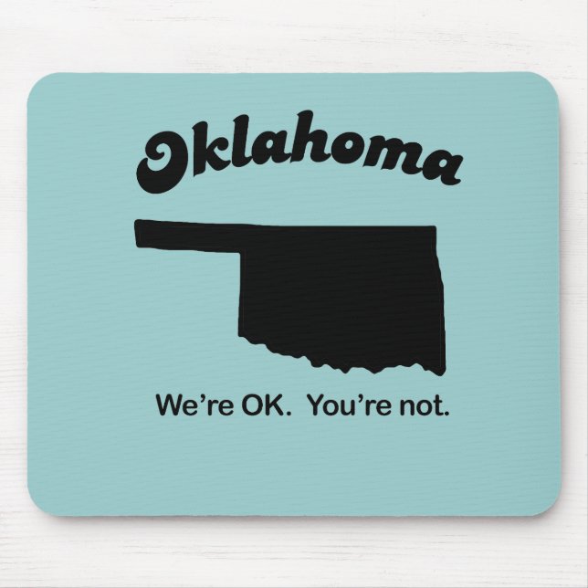 Oklahoma Motto - vi är okej, du är inte Musmatta (Framsidan)