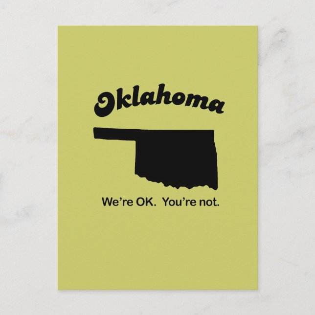 Oklahoma Motto - vi är okej, du är inte Vykort (Framsida)