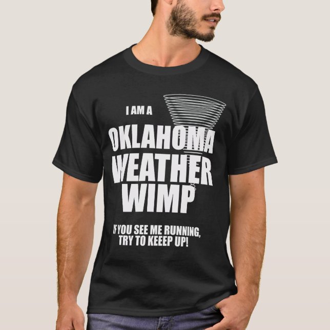 Oklahoma Tornado Weather Wimp Black T-shirt (Framsida)