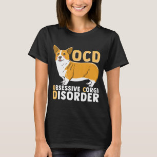 Okt Obsessiv Corgi sjukdom T Shirt