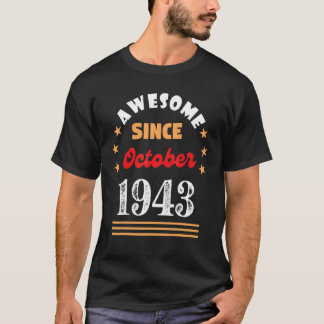 Oktober 1943 Födelsedag Fantastisk sedan 1943 okto T Shirt