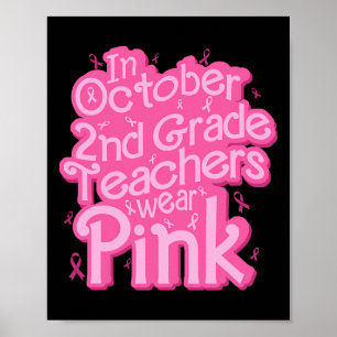 Oktober 2:a Klass Lärare Bära Rosa Breast Cancer Poster
