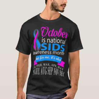 Oktober är månaden för medvetenheten om SIDS t Shirt