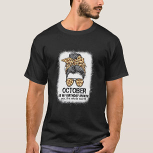 Oktober är min födelsedag JA hela månaden T Shirt
