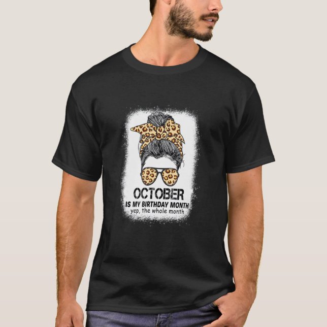 Oktober är min födelsedag JA hela månaden T Shirt (Framsida)