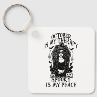 Oktober är min terapi, tal är min fred nyckelring