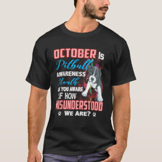 Oktober är Pitbull Awareness Month T Shirt