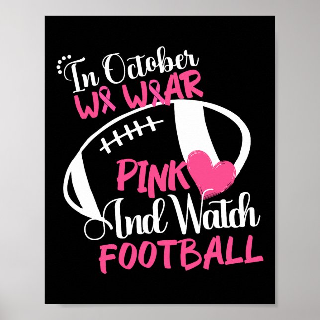 Oktober Bära Rosa och titta på fotbollsbrösten kan Poster (Framsidan)
