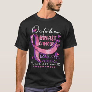 Oktober Domestic Violence & Breast Cancer Awarenes T Shirt