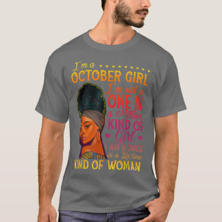 Oktober Girl Birthday Melanin Black Afo Queen June T Shirt