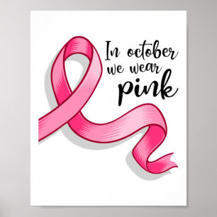 Oktober Vi Bär Rosa Band Bröstcancer Medvetenhet Poster