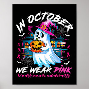 Oktober Vi Bär Rosa Med Spöke Bröstcancer Medveten Poster