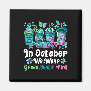 Oktober Vi Bära Grönt Teal Rosa Mbc Awareness Coff Magnet