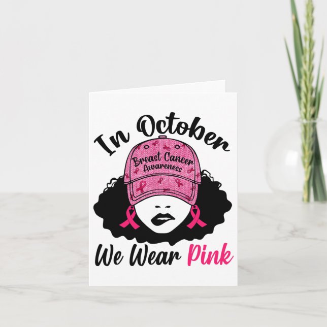 Oktober Vi Bära Rosa Black Girl Breast Cancer Awar Kort (Framsida)