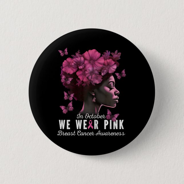 Oktober Vi Bära Rosa Black Woman Breast Cancer Awa Knapp (Framsida)