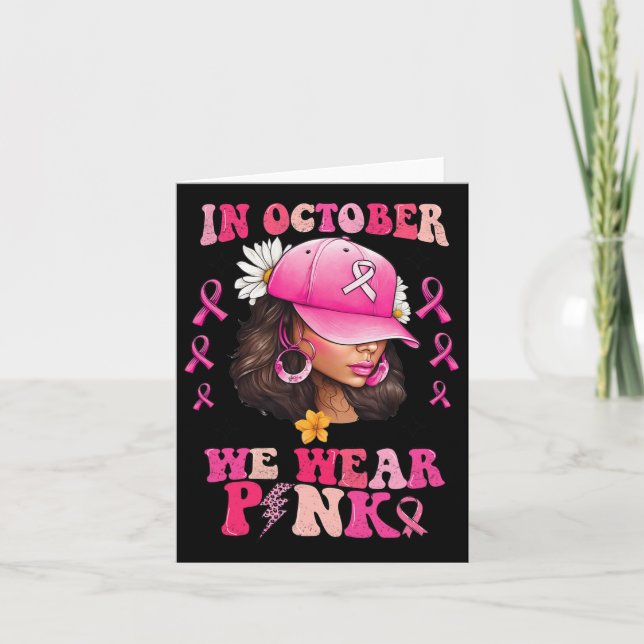 Oktober Vi Bära Rosa Black Woman Breast Cancer Awa Kort (Framsida)
