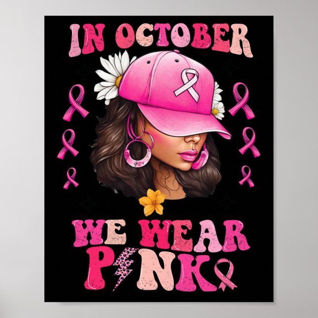 Oktober Vi Bära Rosa Black Woman Breast Cancer Awa Poster (Framsidan)