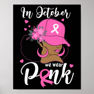 Oktober Vi Bära Rosa Breast Cancer Awareness Black Poster