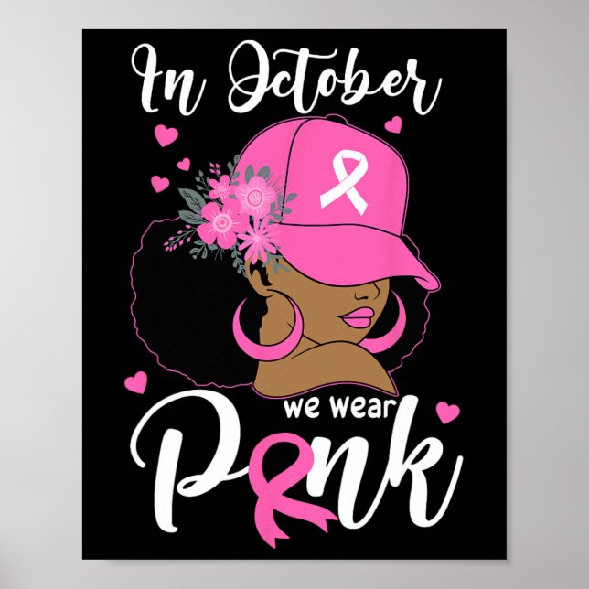 Oktober Vi Bära Rosa Breast Cancer Awareness Black Poster (Framsidan)