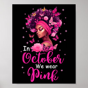 Oktober Vi Bära Rosa Breast Cancer Awareness Black Poster