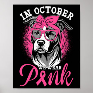 Oktober Vi Bära Rosa Breast Cancer Awareness Pitbu Poster