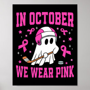 oktober Vi Bära Rosa Ghost Hockey Breast Cancer Poster