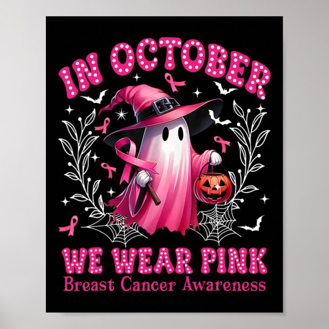 Oktober Vi Bära Rosa Ghost Witch Breast Cancer Awa Poster (Framsidan)