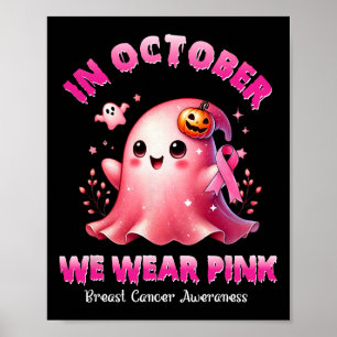 Oktober Vi Bära Rosa Ghost Witch Breast Cancer Awa Poster