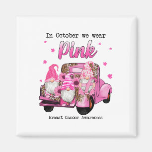 Oktober Vi Bära Rosa Gnomes Lastbil Breast Cancer Magnet