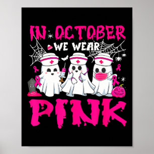 Oktober Vi Bära Rosa Nurse Ghost Halloween Breast Poster