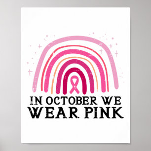 Oktober vi Bära Rosa Rainbow Breast Cancer Awarene Poster