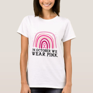 Oktober vi Bära Rosa Rainbow Breast Cancer Awarene T Shirt