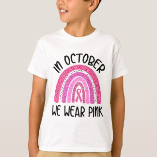 Oktober Vi Bära Rosa Ribbon Breast Cancer Awarenes T Shirt