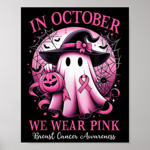 Oktober Vi Bära Rosa Witch Ghost Breast Cancer Awa Poster